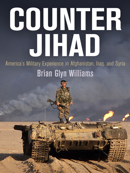 Title details for Counter Jihad by Brian Glyn Williams - Available